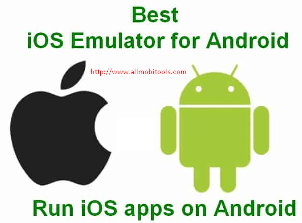 Download iOS Emulator For Android To Run Apple APPS On Android