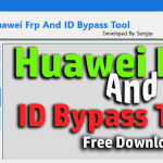 Download Huawei FRP Unlock & ID Bypass Tool