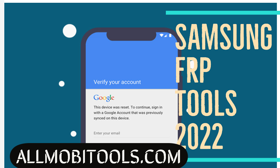 Samsung FRP Tools 2024 Download Latest Version To Remove Samsung FRP Lock