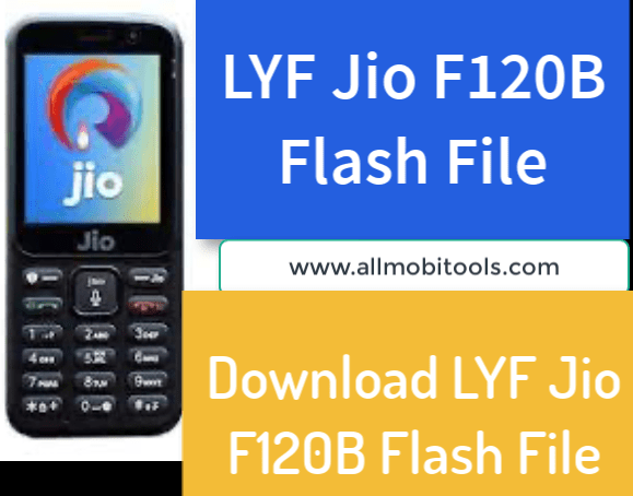 LYF Jio F120B Flash File Download Stock ROM (2024)